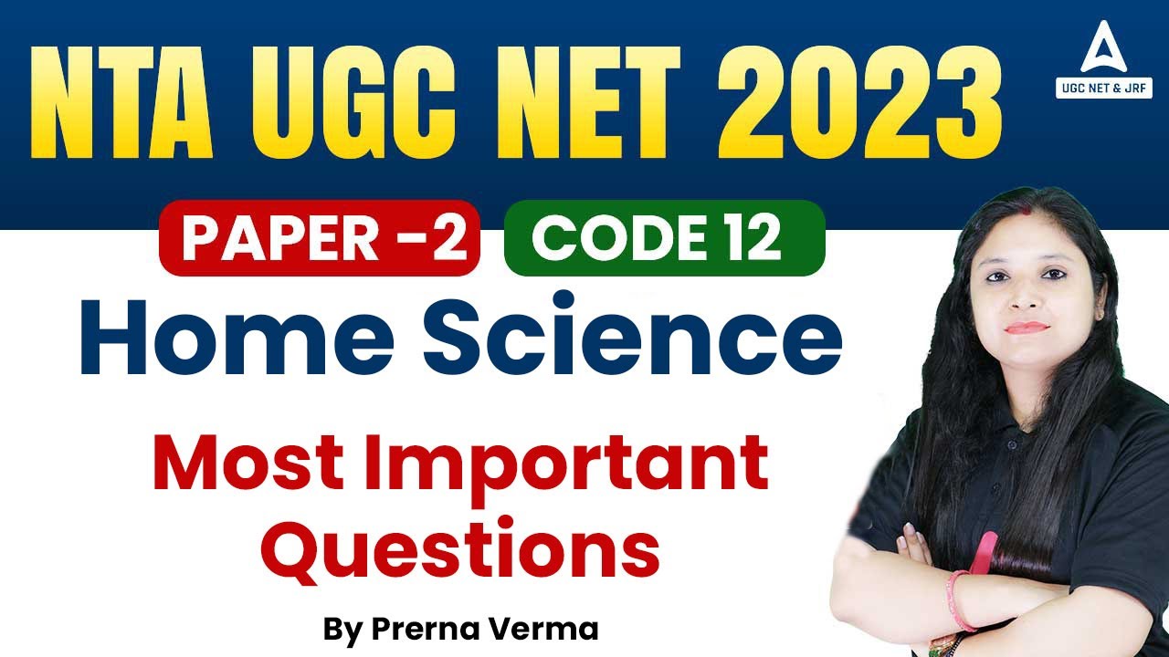 UGC NET 2023/ Net JRF Paper 1 Preparation | UGC NET Home Science Paper 2 | Most Important Questions