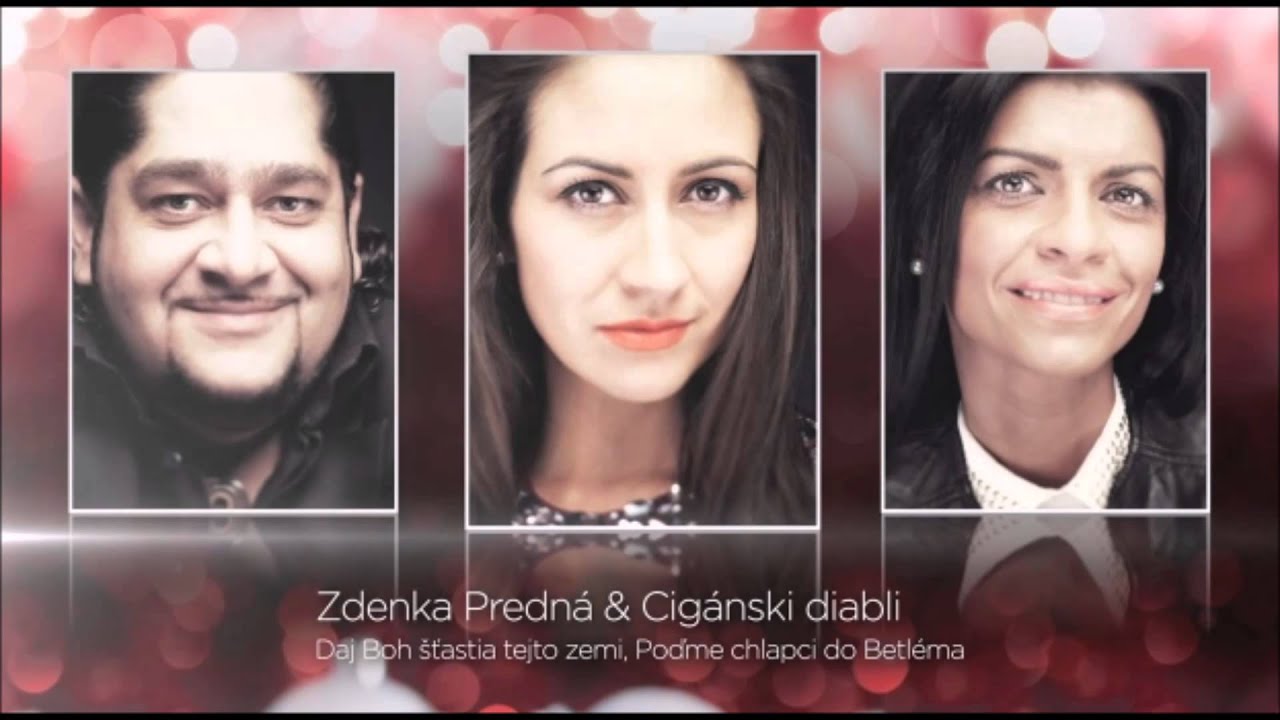 Zdenka Predná & Cigánski Diabli - Daj Boh Štastia Tejto Zemi/Podme Bratia Do Betléma
