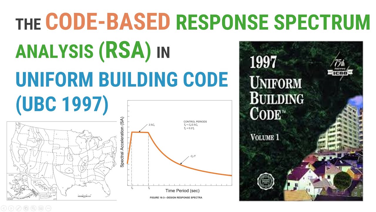 Part 3 of 5: The Response Spectrum Analysis (RSA) as Prescribed in Uniform Building Code (UBC 1997)