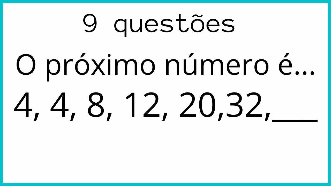 9 QUESTÕES MATEMÁTICA - ESTILO CONCURSO PÚBLICO - SEQUENCIAS