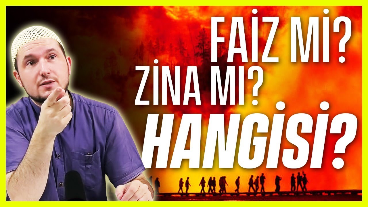 FAİZ Mİ, ZİNA MI? HANGİSİ DAHA BÜYÜK GÜNAH? / Kerem Önder