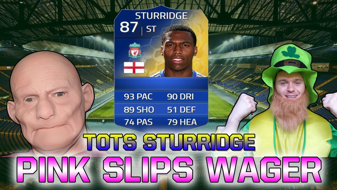 BEST PINK SLIPS EVER? TOTS STURRIDGE WAGER VS MAXPLAYSFIFA