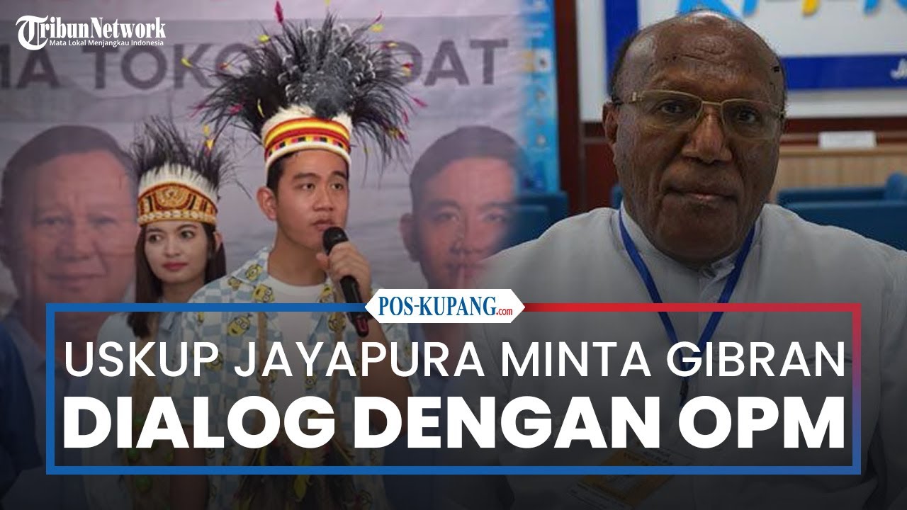 Uskup Jayapura Minta Wapres Gibran Dialog dengan Masyarakat termasuk OPM