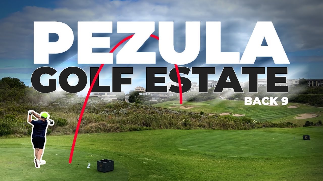 Conquering the Best of South Africa's Golf: Pezula Golf estate - Part 2