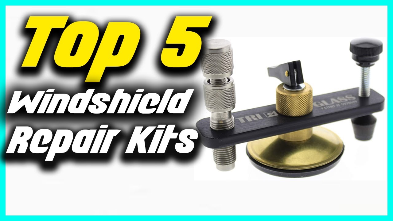 ✅ Top 5 Best Windshield Repair Kits Fix Cracks & Chips With These Top Products