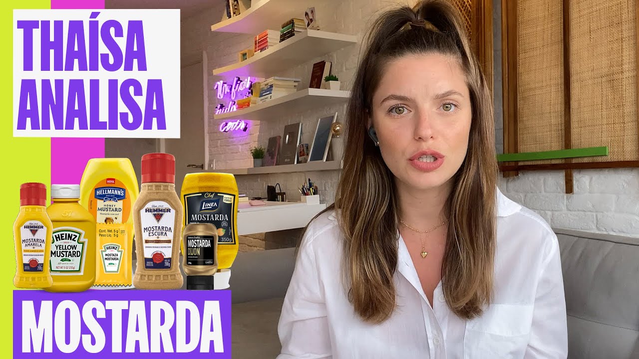 QUAL MOSTARDA É SAUDÁVEL? | THAISA ANALISA