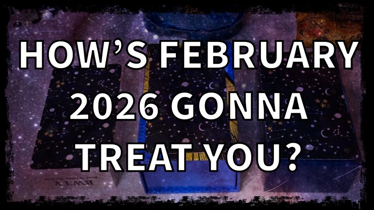 ✨🦉HOW IS FEBRUARY 2026 GOING TO TREAT YOU?🐦‍⬛🌸🍭Timeless Pick A Card Tarot Reading