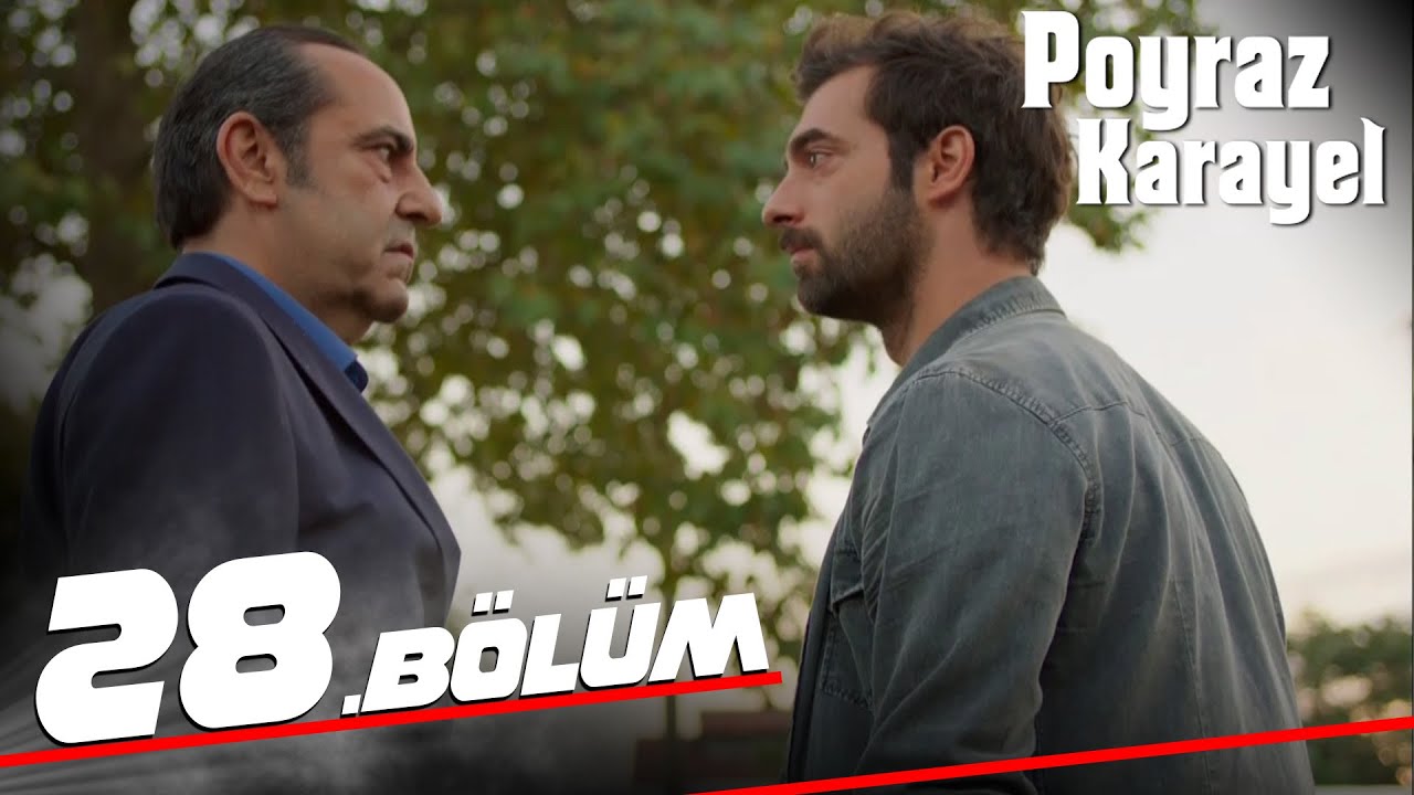 Poyraz Karayel 28. Bölüm - Full Bölüm