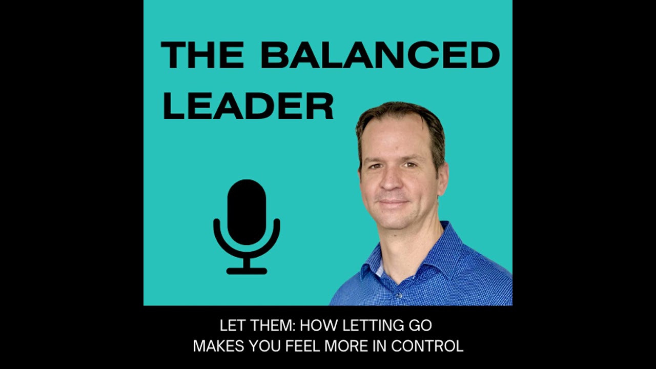 Let Them: How Letting Go Makes You Feel More In Control