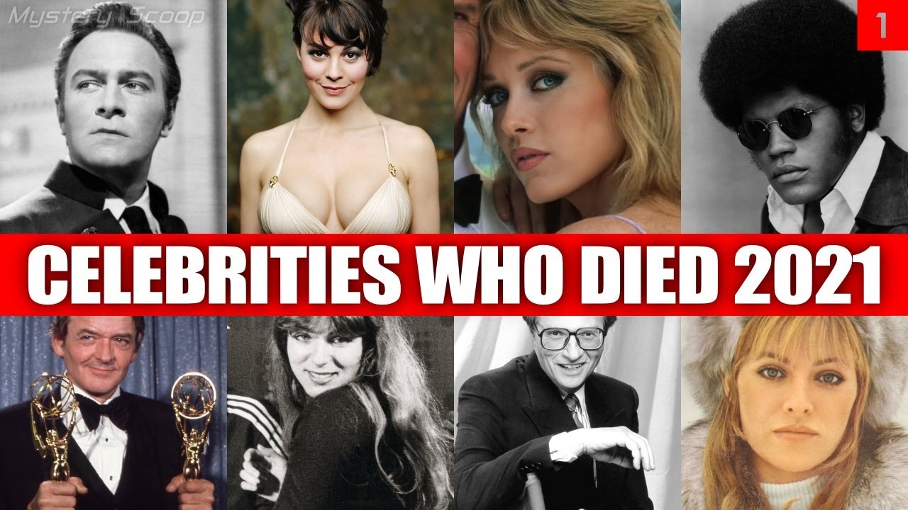 Celebrities Who Died in 2021 Vol. 1