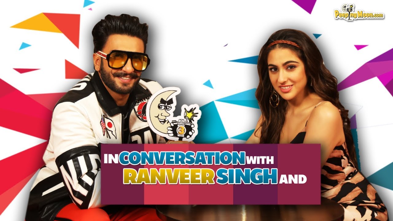 In Conversation with Ranveer Singh and Sara Ali Khan