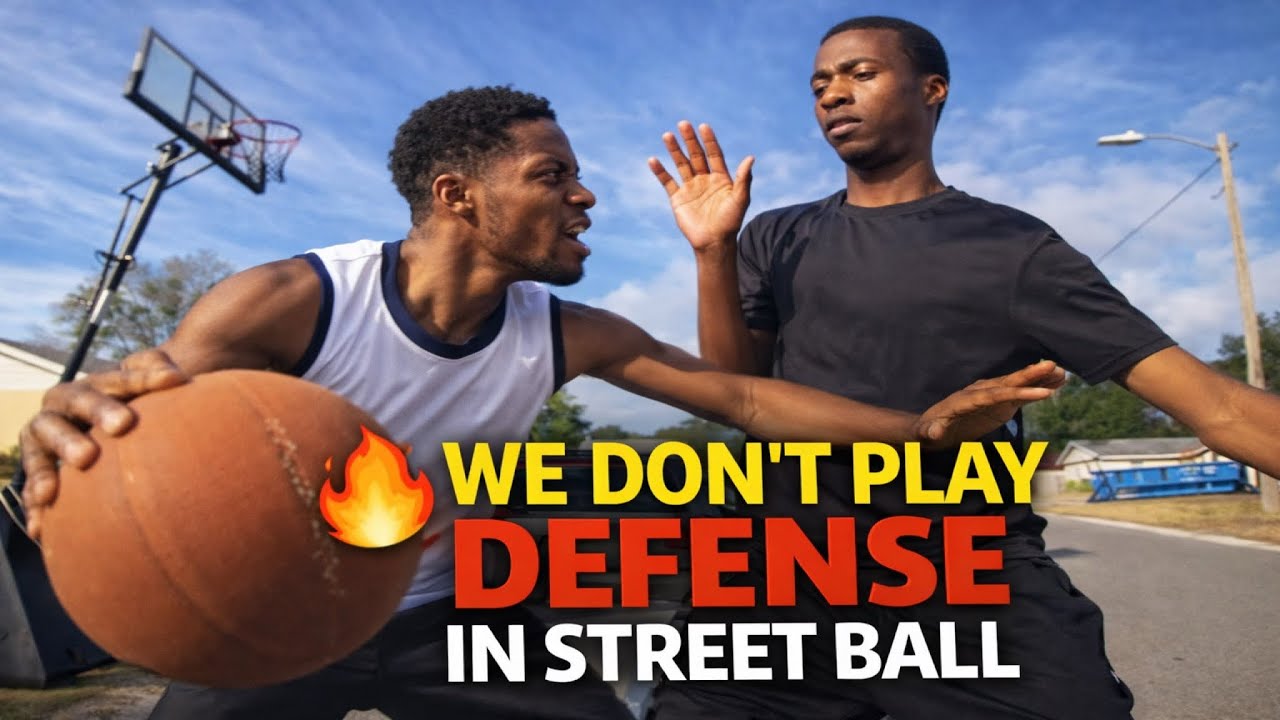 WE DON’T PLAY DEFENSE IN STREET BALL￼
