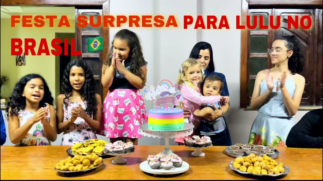 FIZERAM UMA FESTA SURPRESA PARA A LULU NO BRASIL!!!