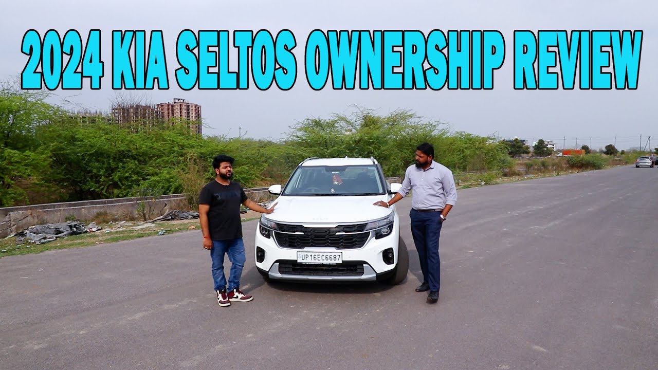Kia Seltos Ownership Review | 2024 Kia Seltos HTK Owners Review Kia Seltos HTK Rs. 12.09 Lakh Ex-sh