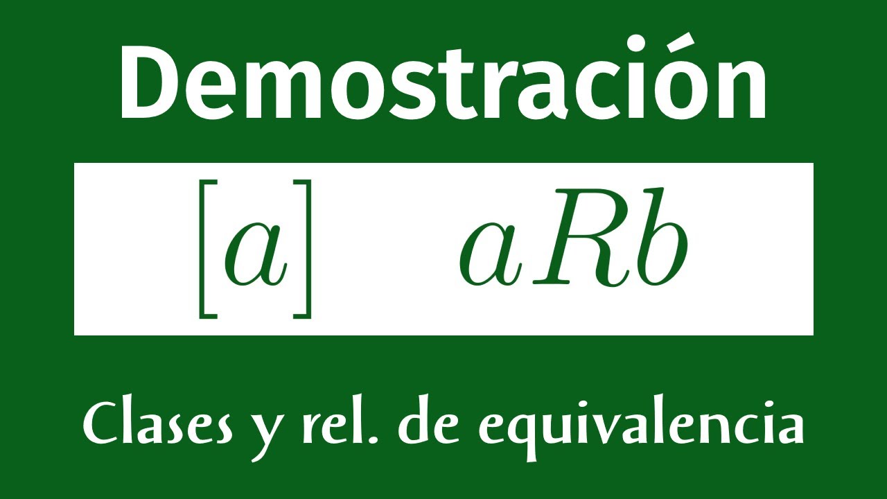 Relación de equivalencia y clases de equivalencias