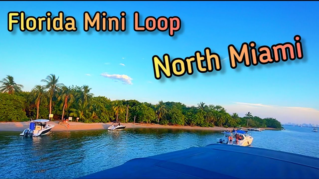 Florida Mini Loop Ep.15 - Fort Lauderdale to Biscayne Bay Miami