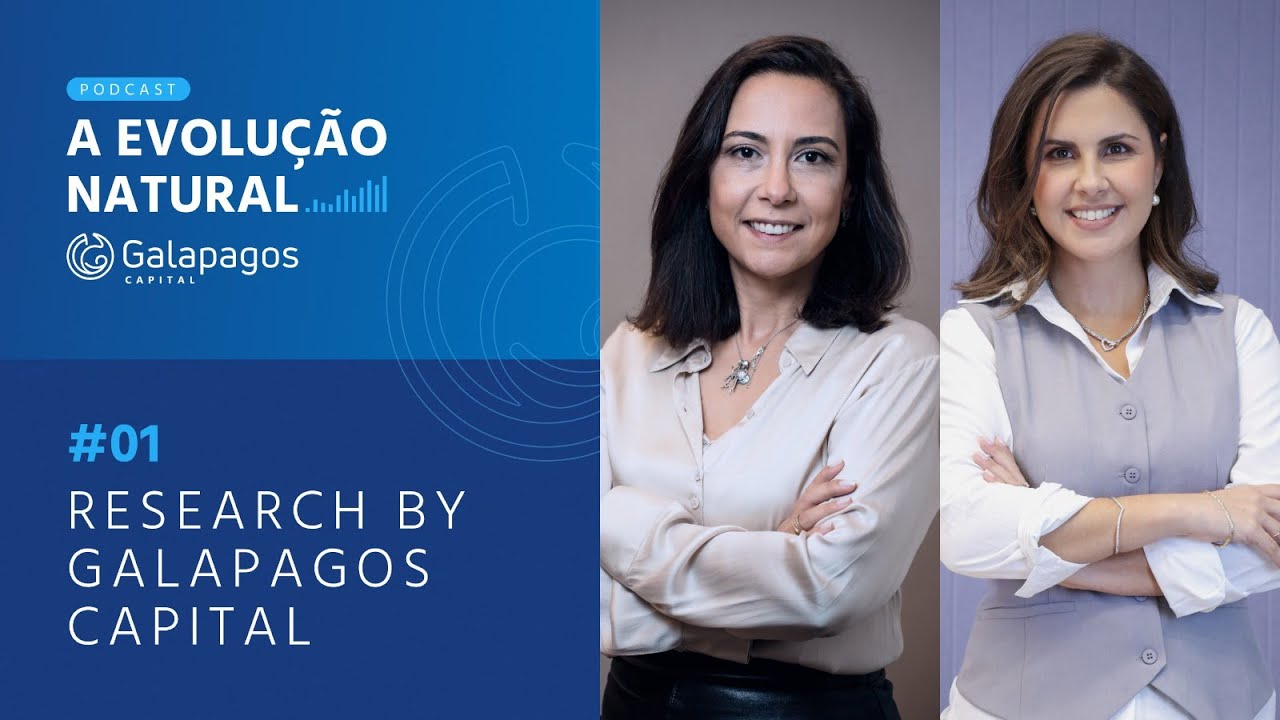 A evolução natural | #1 Research by Galapagos Capital