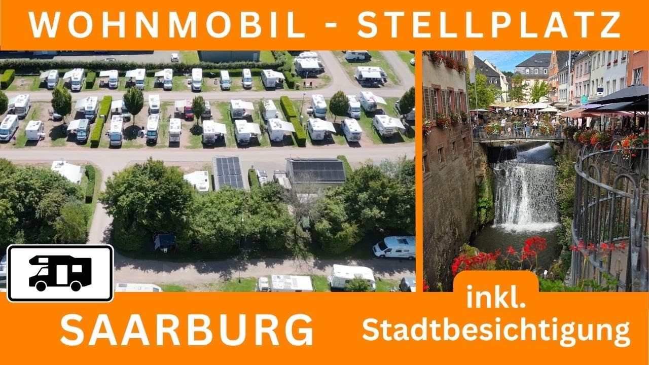 🔥 Stellplatz Saarburg und Stadtbesichtigung