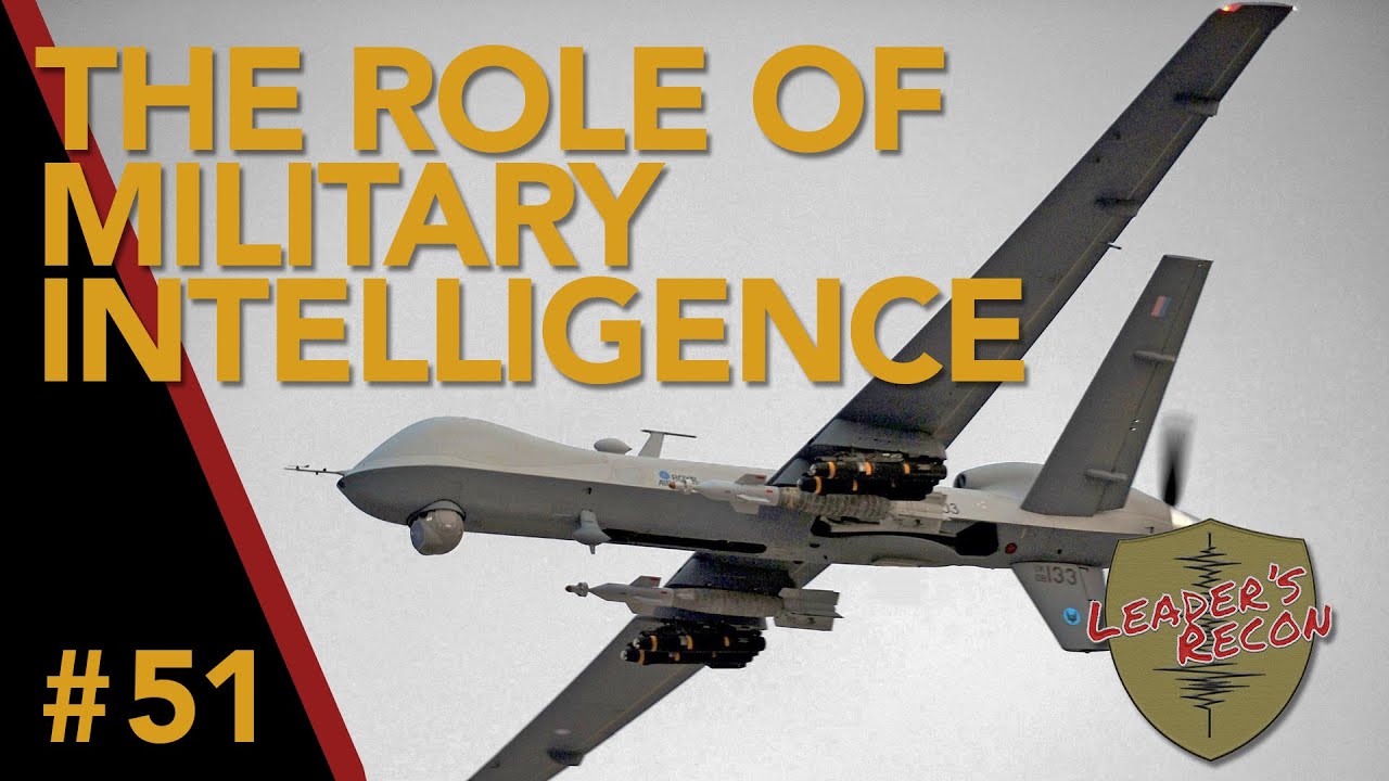 EP 51 - What is the Role of Military Intelligence