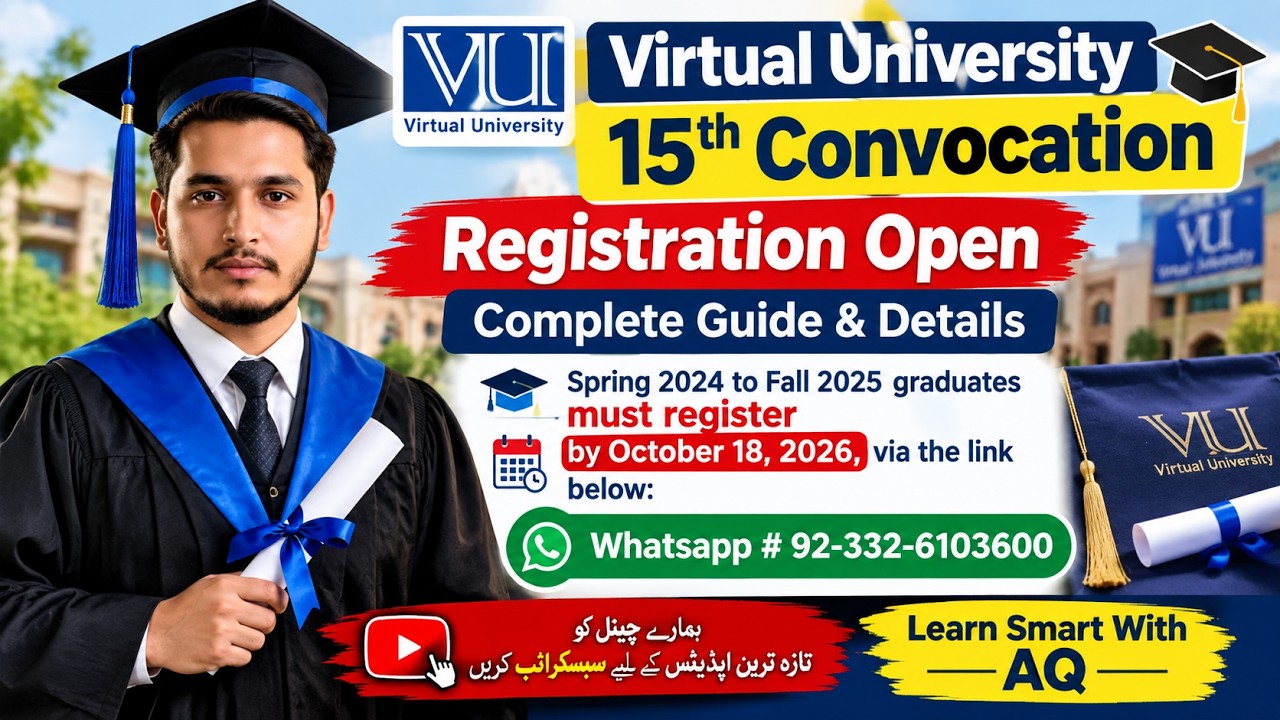 Virtual University 15th Convocation Registration Open | Complete Guide & Details
