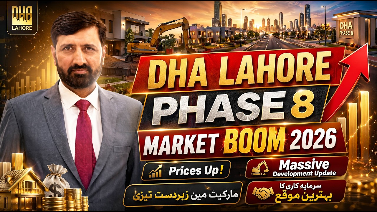 DHA Lahore Phase-8 Premium Plot For Sale & Latest Infrastructure Development Market Update