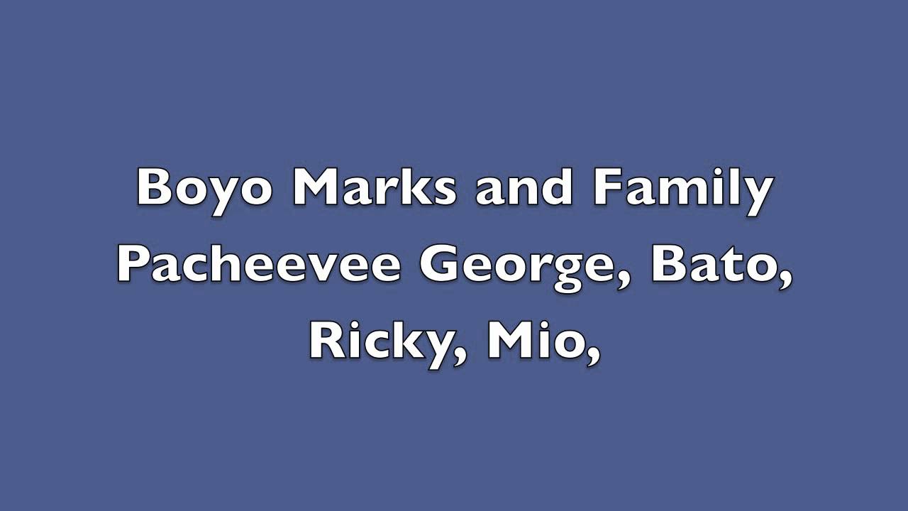 Gypsy Pacheeve George, Ricky, Bato, Boyo, Mio Marks