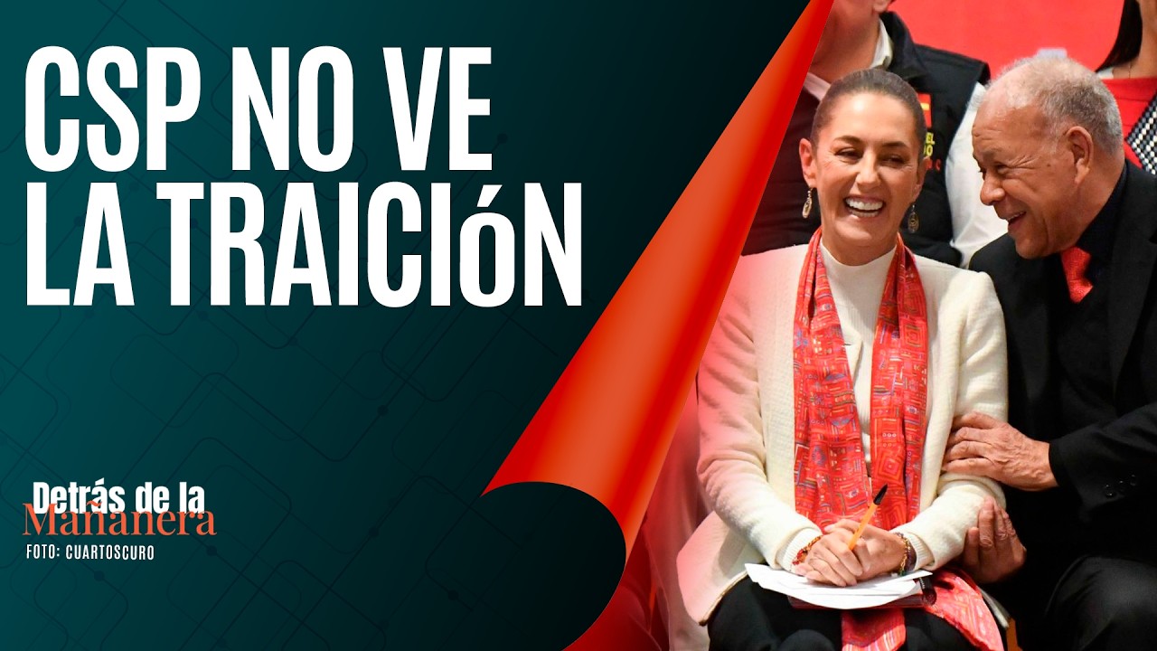 #EnVivo #DetrásDeLaMañanera ¬ CSP exime al PT si no apoya reforma y desvía crítica a la oposición