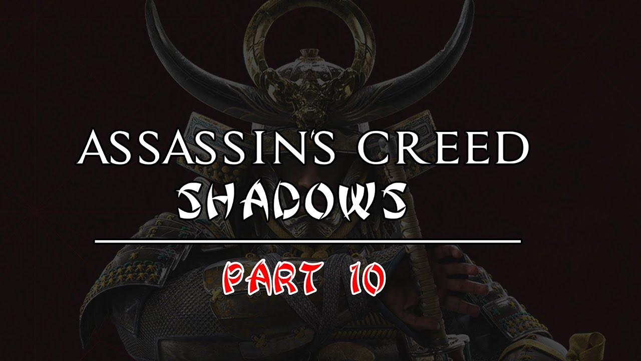 Assassin’s Creed Shadows Игрофильм | Часть 10 - Прошлое Ясукэ
