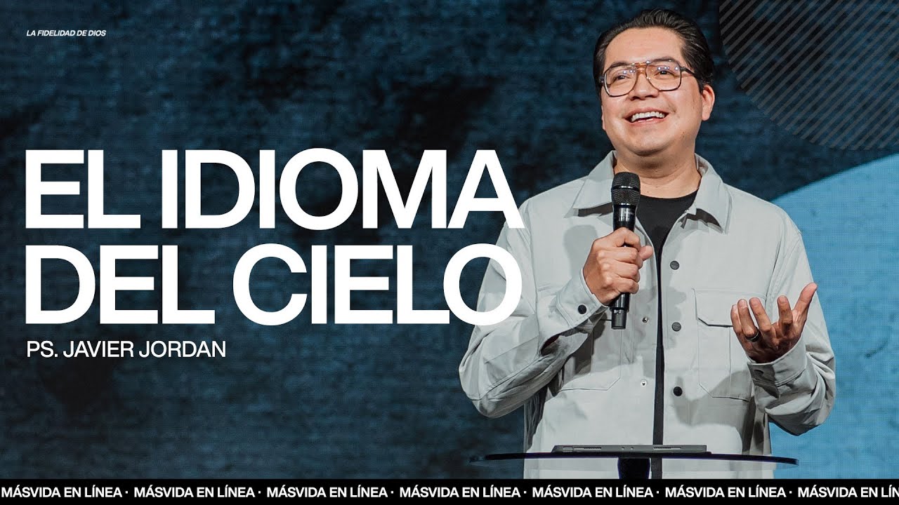 Javier Jordan — El Idioma del Cielo