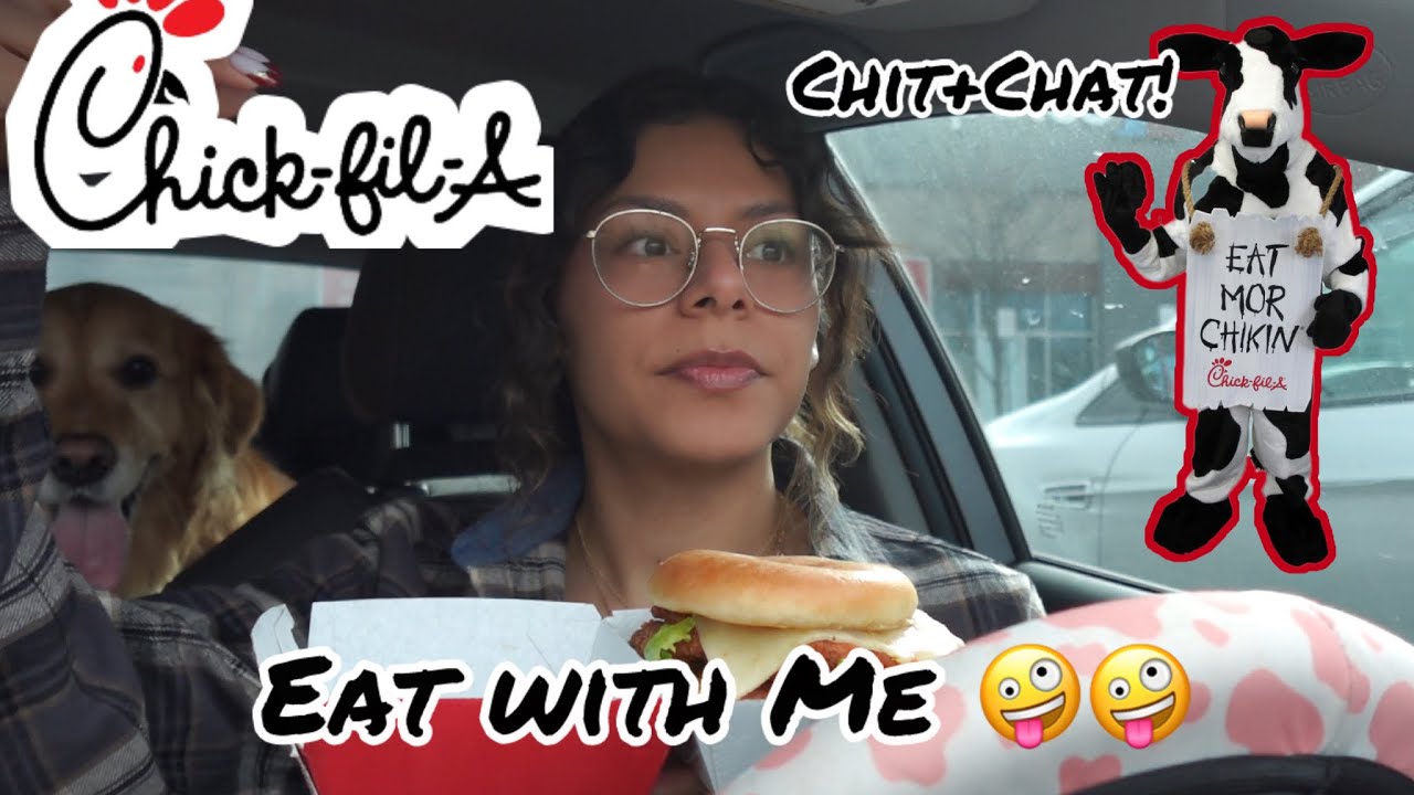 Chick FIl A + Chit Chat