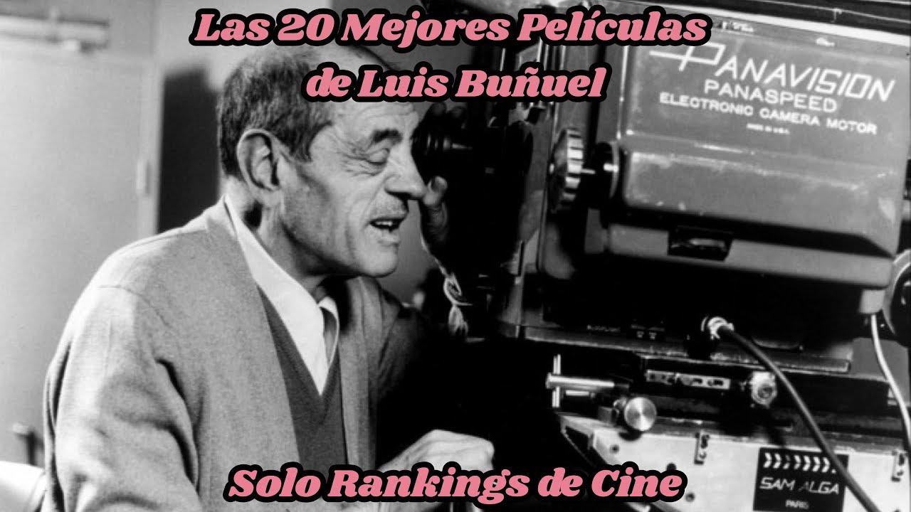 Las 20 mejores películas de Luis Buñuel [Ranking]