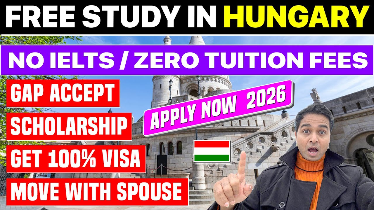 Study in Hungary FREE 2026 | Without IELTS | No Age| Gap Accept| Student Visa 100% | Spouse| New Law