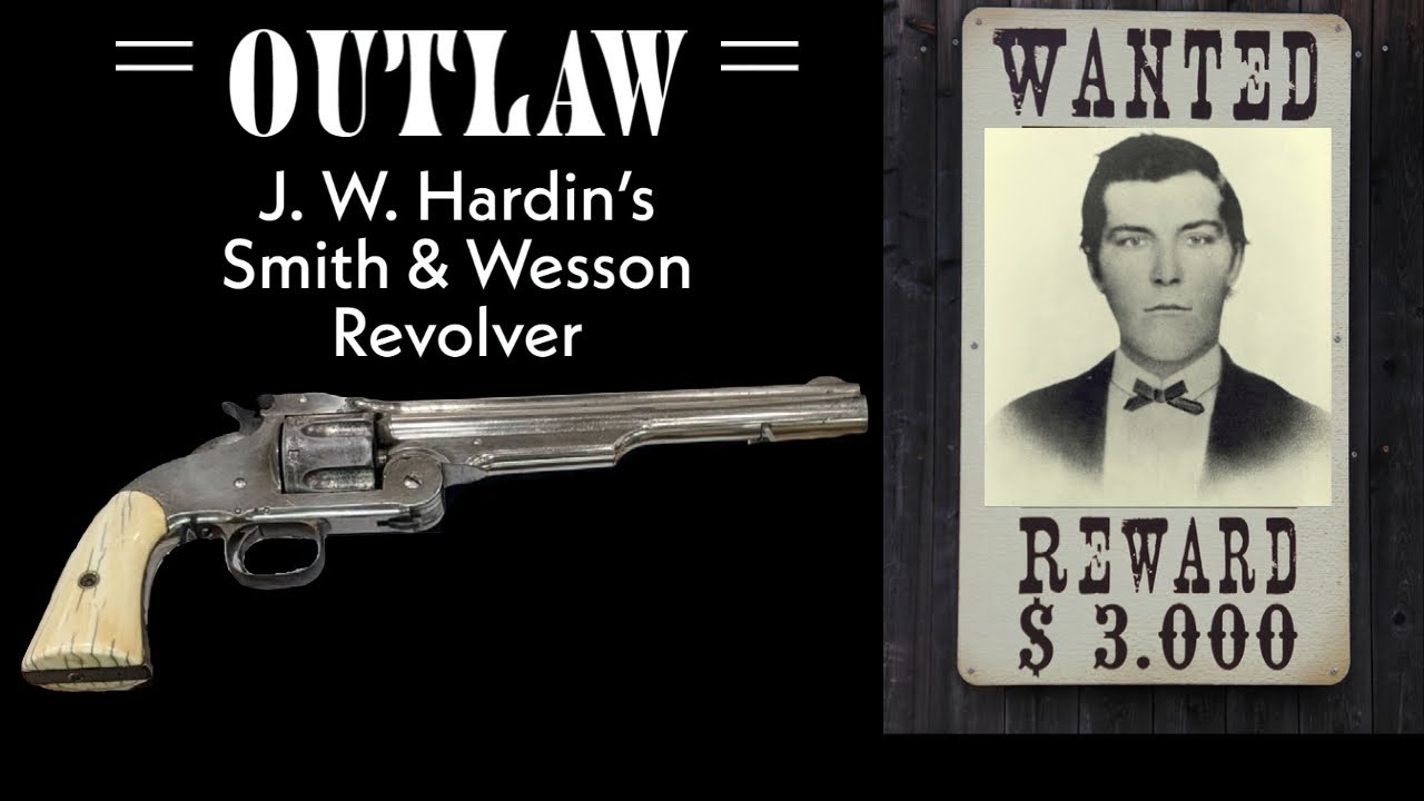 John Wesley Hardin's Smith & Wesson Revolver