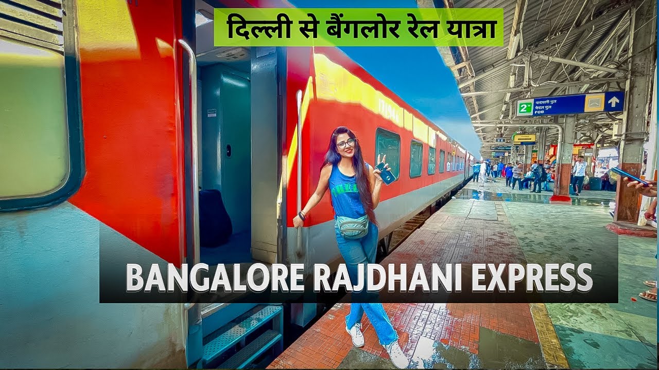 *PANTRY SCAM: 36 hours SOLO GIRL: BANGALORE RAJDHANI EXPRESS TRAIN JOURNEY