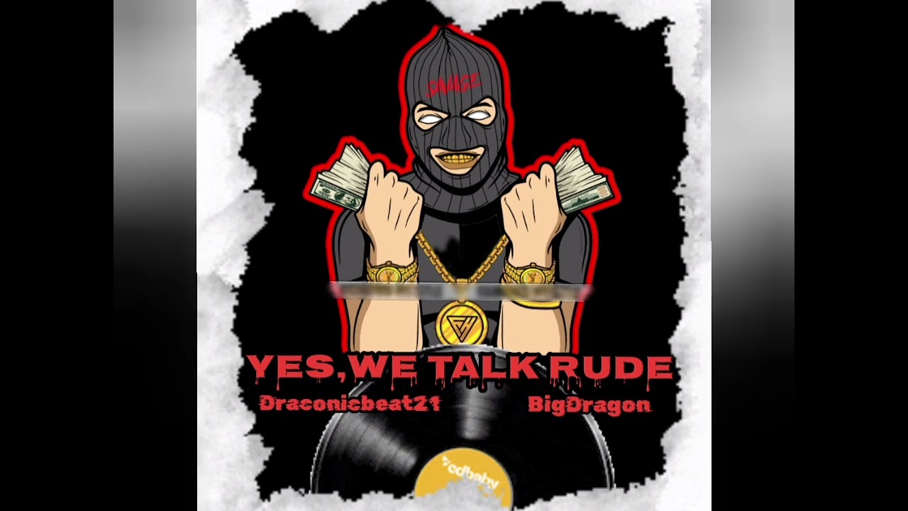 WE TALK RUDE (official audio) song by BigDragon #song #punjabimusic #lofi  #music 