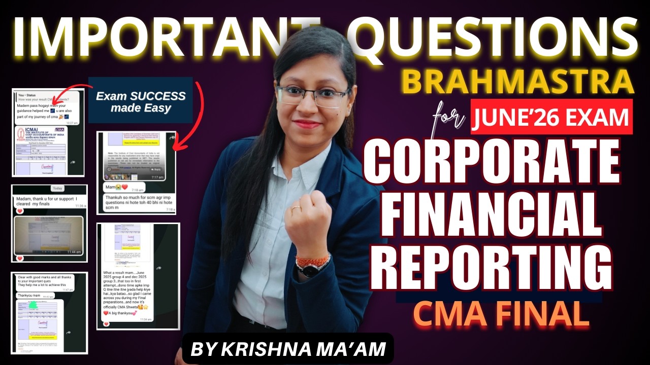 CFR Corporate Financial Reporting Important Qns. | CMA Final | JUNE26 | Min.60% Guaranteed [MUST DO]