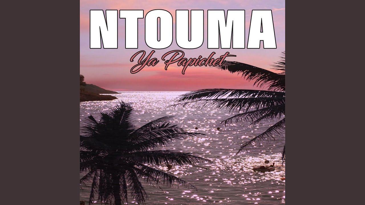 Ntouma Ya Papichet (Live)
