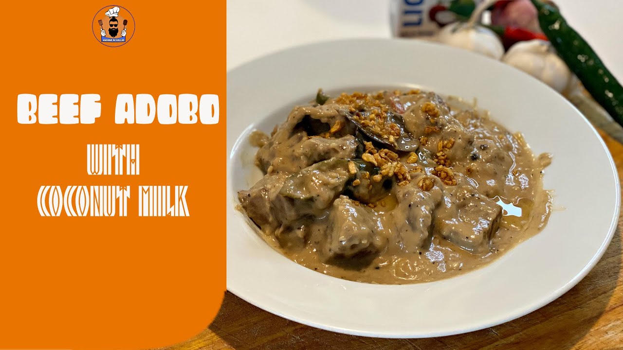 BEEF ADOBO with COCONUT MILK - Adobong Baka sa Gata