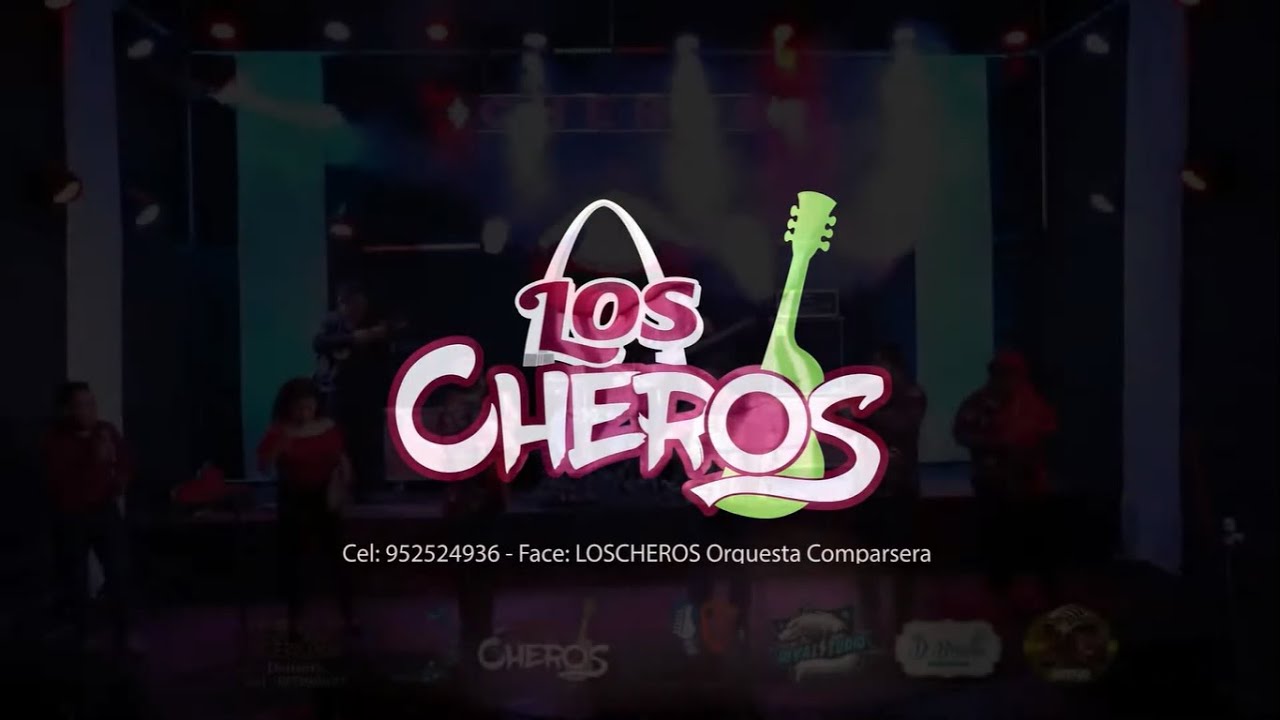 LOS CHEROS Orquesta Comparsera / Tarateñita - Río ticalaco - Filos de un cuchillo - Adiós juventud