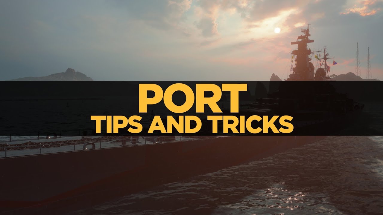 Port Tips and Tricks