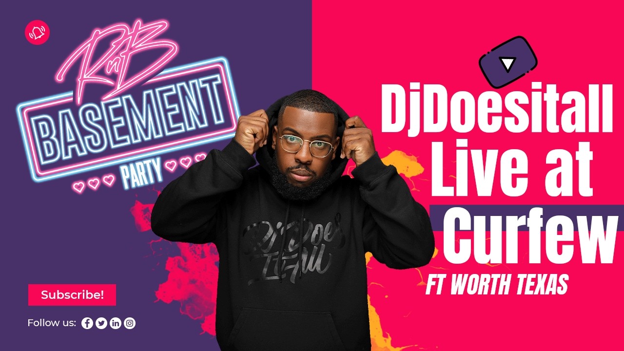Dj Doesitall  RnB Basement Party Live Set