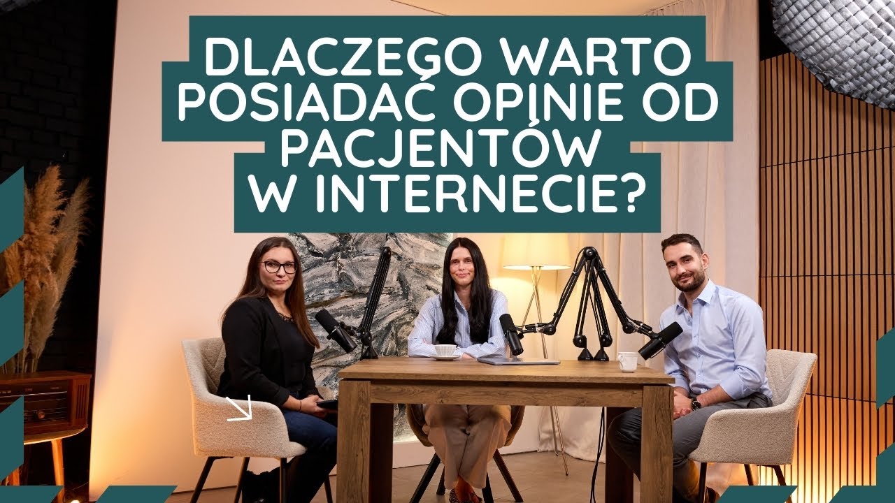 Dlaczego warto posiadać opinie od pacjentów w internecie? | Medik Marketing