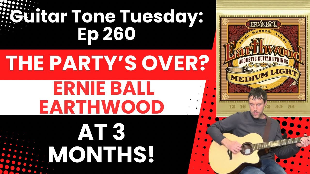 GTT: Эпизод 260: Обзор Ernie Ball Earthwood 80/20 Bronze – Как долго они служат? (Тест в течение ...
