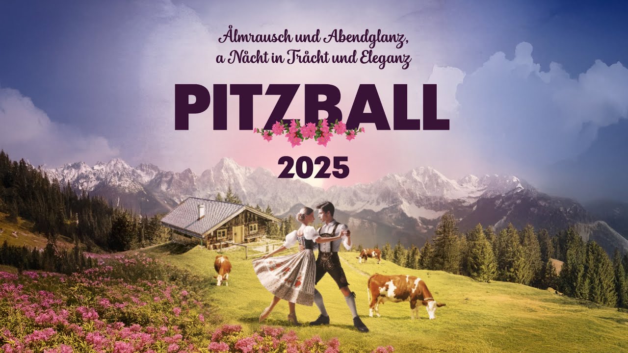 Ålmrausch und Abendglanz - Ballvideo Pitzelstätten 2025