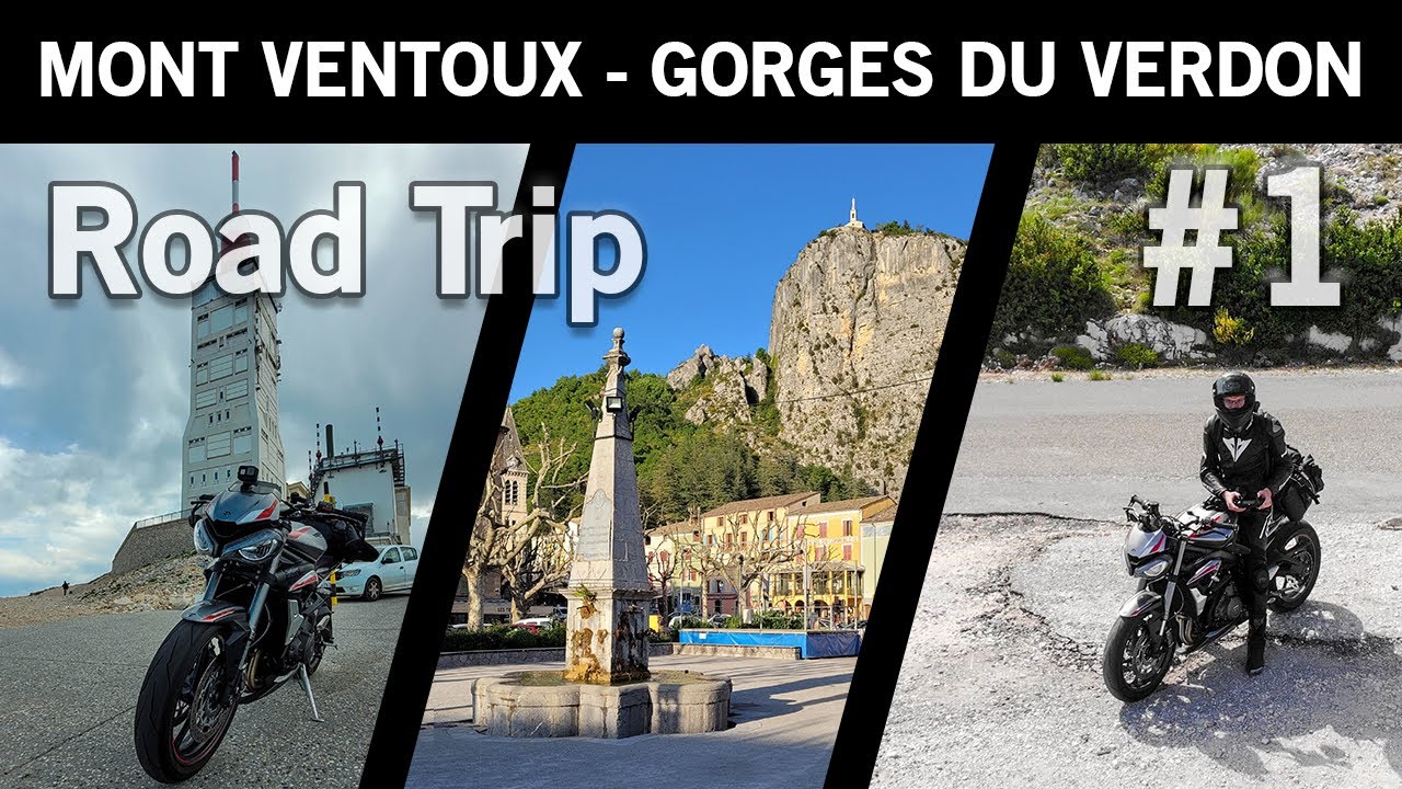 ROAD TRIP MOTO | Mont Ventoux - Gorges du Verdon #1/4