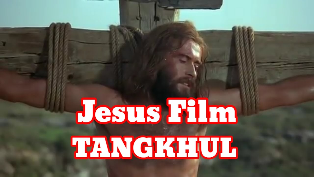 Jesus Film || Tangkhul