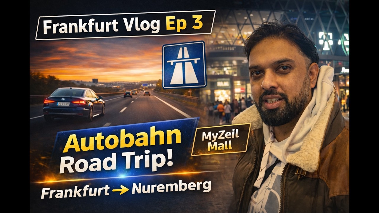 Frankfurt Vlog Ep 3 | MyZeil Mall, Autobahn Drive to Nuremberg & Back to London