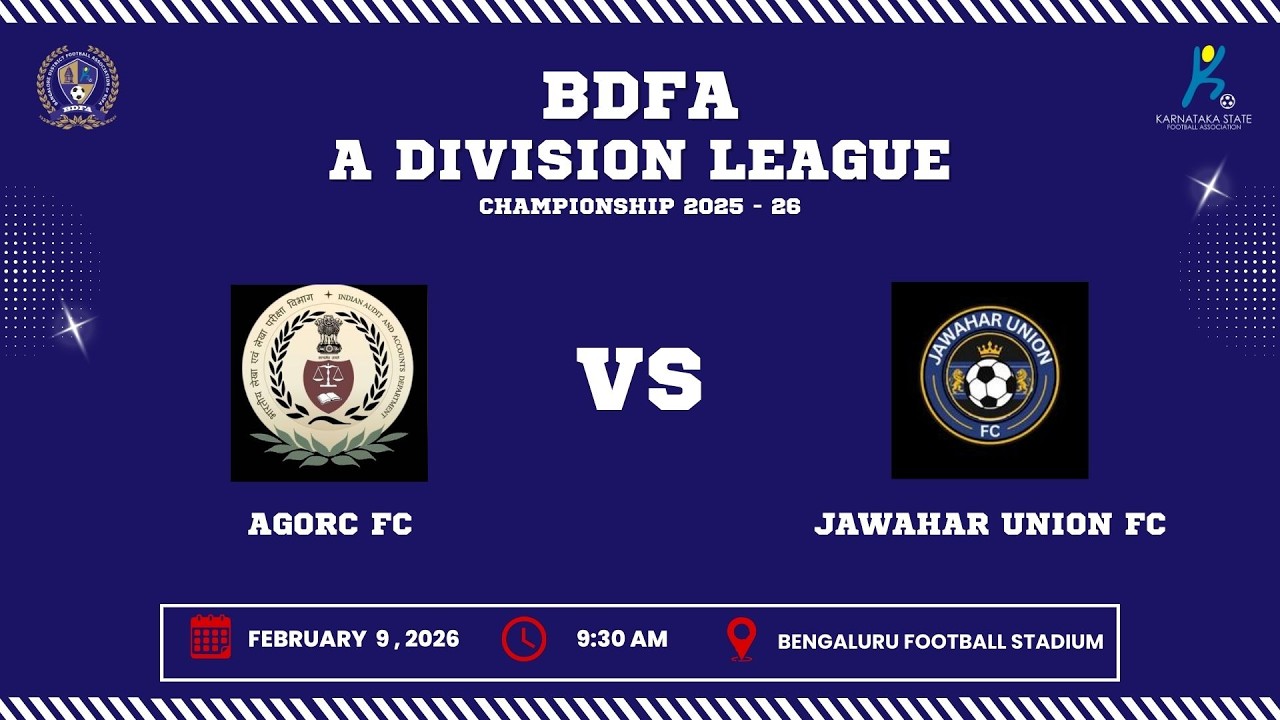 BDFA 'A' DIVISION LEAGUE CHAMPIONSHIP 2025 - 26 | AGORC FC VS JAWAHAR UNION FC | 09.02.26