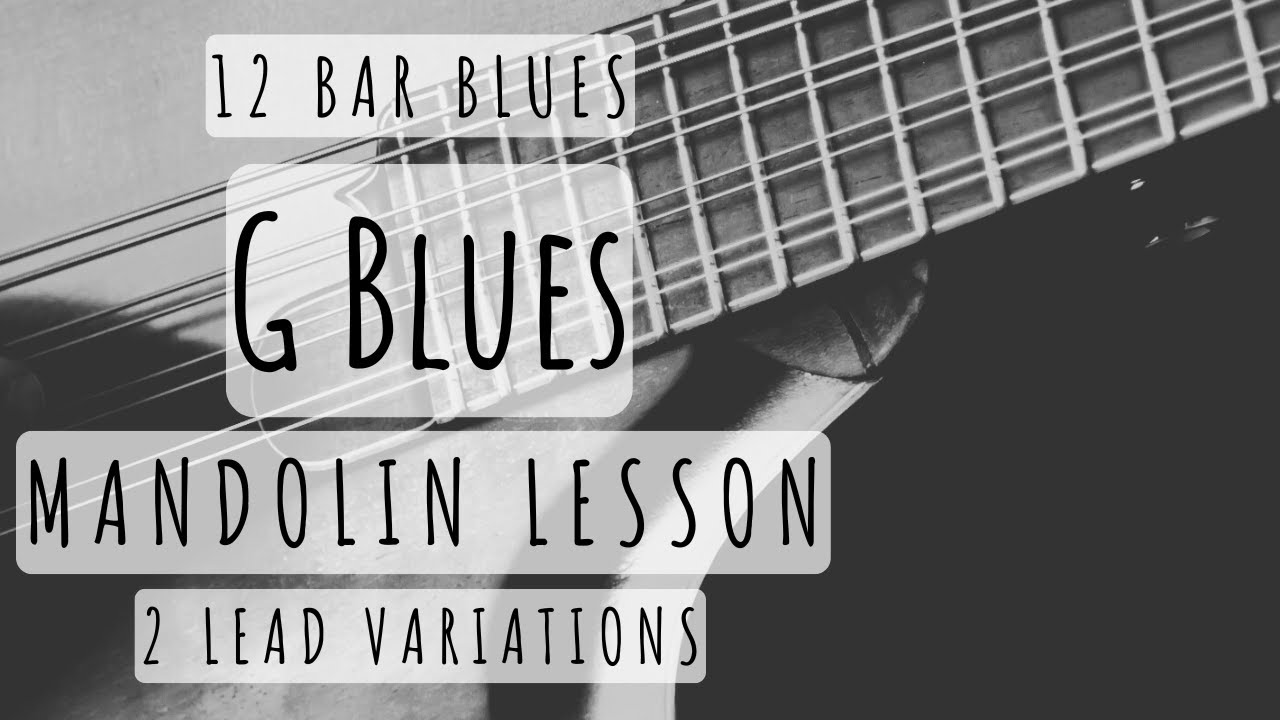 G Blues: Mandolin Lesson