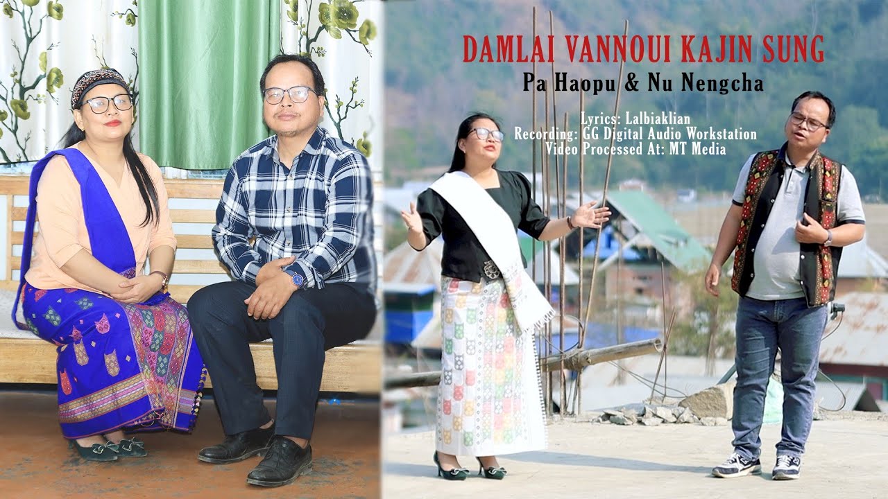 Damlai Vannoui Kajin Sung || Pa Haopu & Nu Nengcha